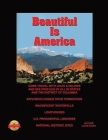 Beautiful Is America: Come Travel with Louis & Deloris and See Profiles of All 50 States and the District of Columbia By Louis Kates Cover Image