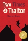 Two Times a Traitor By Karen Bass Cover Image