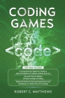 Coding Games: a3 Books in 1 -A Beginners Guide to Learn the Realms of Coding in Games +Tips and Tricks to Master the Concepts of Cod Cover Image