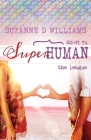 The League (Superhuman #2) By Suzanne D. Williams Cover Image