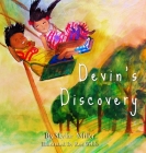 Devin's Discovery By Skylar Miller, Ros Webb (Illustrator) Cover Image