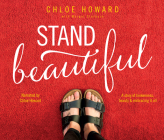Stand Beautiful: A Story of Brokenness, Beauty and Embracing It All Cover Image