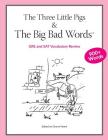 The Three Little Pigs and The Big Bad Words: GRE/SAT Vocabulary Review By Granni Nanni Cover Image
