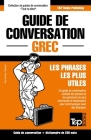Guide de conversation Français-Grec et mini dictionnaire de 250 mots (French Collection #133) Cover Image
