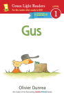 Gus (Reader) (Gossie & Friends) By Olivier Dunrea, Olivier Dunrea (Illustrator) Cover Image