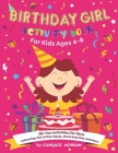 Birthday Girls Activity Book: For Kids Ages 4-8 By Scriptsome Publishing, Candace Morgan Cover Image