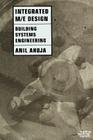 Integrated M/E Design: Building Systems Engineering By Anil Ahuja Cover Image