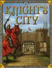 A Knight's City: With Amazing Pop-Ups and an Interactive Tour of Life in a Medieval City! Cover Image