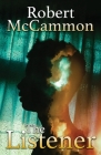 The Listener By Robert McCammon Cover Image