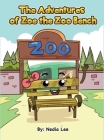 The Adventurers of Zoe the Zoo Bench Cover Image