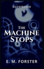 The Machine Stops: Illustrated Cover Image
