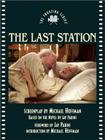 The Last Station: The Shooting Script By Michael Hoffman Cover Image