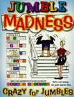 Jumble® Madness: Crazy for Jumbles® By Tribune Media Services Cover Image