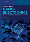 Nanoelectronics: From Device Physics and Fabrication Technology to Advanced Transistor Concepts (de Gruyter Textbook) Cover Image