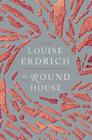 The Round House: A Novel By Louise Erdrich Cover Image