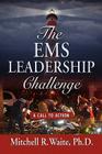 The EMS Leadership Challenge: A Call To Action Cover Image
