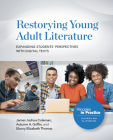 Restorying Young Adult Literature By James Joshua Coleman, Autumn A. Griffin, Ebony Elizabeth Thomas Cover Image