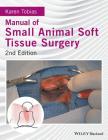 Manual of Small Animal Soft Tissue Surgery Cover Image