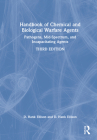 Handbook of Chemical and Biological Warfare Agents, Volume 2: Nonlethal Chemical Agents and Biological Warfare Agents By D. Hank Ellison Cover Image