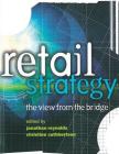 Retail Strategy By Christine Cuthbertson, Ross Davies (Contribution by), Jonathan Reynolds (Editor) Cover Image