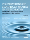 Foundations of Morphodynamics in Osteopathy: An Integrative Approach to Cranium, Nervous System, and Emotions By Torsten Liem, Patrick Van Den Heede Cover Image