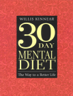 Thirty-Day Mental Diet: The Way to a Better Life By Willis Kinnear Cover Image