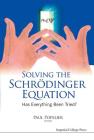 Solving the Schrodinger Equation: Has Everything Been Tried? By Paul Popelier (Editor) Cover Image