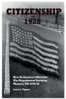 Citizenship 1928: How Democracy killed the War Department Training Manual, TM 2000-25 Cover Image