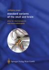Standard Variants of the Skull and Brain: Atlas for Neurosurgeons and Neuroradiologists By Wolfgang Seeger Cover Image