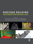 Heritage Building Information Modelling By Yusuf Arayici (Editor), John Counsell (Editor), Lamine Mahdjoubi (Editor) Cover Image