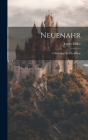 Neuenahr: A New Spa On The Rhine By James Miller Cover Image