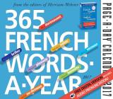 365 French Words-A-Year Page-A-Day Calendar 2017 By Merriam-Webster (Compiled by) Cover Image