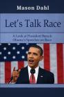 Let's Talk Race: A Look at President Barack Obama's Speeches on Race Cover Image