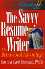 The Savvy Resume Writer: The Behavioral Advantage (Career Savvy) By Ronald L. Krannich, Caryl Rae Krannich Cover Image