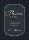 The Promise Code: 40 Bible Promises Every Believer Should Claim By O. S. Hawkins Cover Image