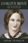 Charlotte Brontë Revisited Cover Image