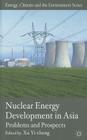 Nuclear Energy Development in Asia: Problems and Prospects By X. Yi-Chong (Editor) Cover Image