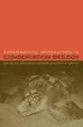 Experimental Approaches to Conservation Biology By Malcolm Gordon (Editor), Soraya Bartol (Editor) Cover Image