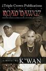 Road Dawgz By K'Wan Cover Image