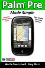 Palm Pre Made Simple By Martin Trautschold, Gary Mazo Cover Image