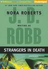 Strangers in Death By J. D. Robb, Susan Ericksen (Read by) Cover Image