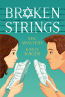 Broken Strings By Eric Walters, Kathy Kacer Cover Image