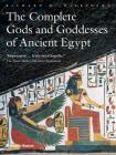 Complete Gods and Goddesses of Ancient Egypt By Richard H. Wilkinson Cover Image