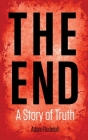 The End: A Story of Truth Cover Image