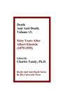 Death And Anti-Death, Volume 13: Sixty Years After Albert Einstein (1879-1955) (Death & Anti-Death) Cover Image