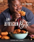 An African Bite By Mbonani Daniel Mbombi Cover Image