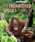 The Endangered Species Problem By Daniel R. Faust Cover Image
