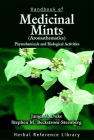Handbook of Medicinal Mints ( Aromathematics): Phytochemicals and Biological Activities, Herbal Reference Library Cover Image