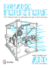 Nomadic Furniture: D-I-Y Projects That Are Lightweight & Light on the Environment By James Hennessey Cover Image
