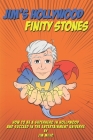 Jim's Hollywood Finity Stones: How to be a Superhero in Hollywood and Succeed in the Entertainment Universe By Jim Milio Cover Image